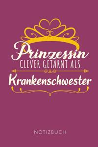 Prinzessin Clever Getarnt ALS Krankenschwester Notizbuch