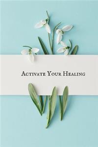 Activate your Healing