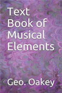 Text Book of Musical Elements