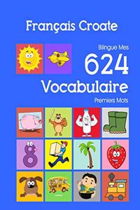 Français Croate Bilingue Mes 624 Vocabulaire Premiers Mots