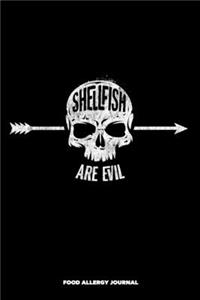 Shellfish are Evil Food Allergy Journal
