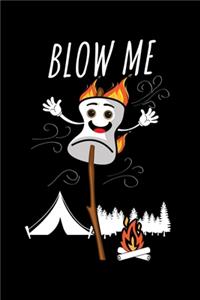 Blow Me
