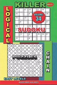 Logical book. Killer sudoku. Chain puzzles. Easy levels.: For adults and children.