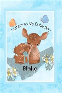 Blake Letters to My Baby Boy: Personalized Baby Journal