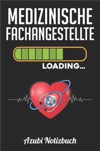 Medizinische Fachangestellte Loading... Azubi Notizbuch