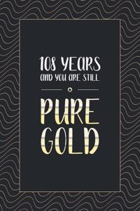 108th Birthday Notebook