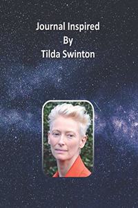 Journal Inspired by Tilda Swinton
