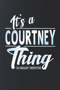 It's a Courtney Thing You Wouldn't Understand
