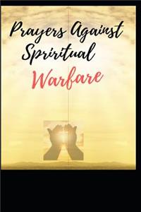 Prayers Against Spiritual Warfare