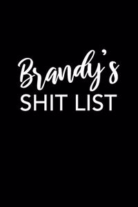 Brandy's Shit List