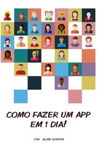 Como fazer um APP em 1 dia