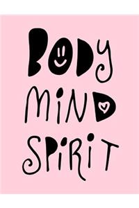 Body Mind Spirit
