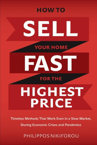 How to Sell Your Home Fast for the Highest Price