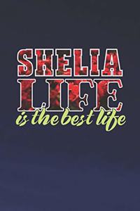 Shelia Life Is The Best Life