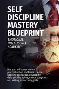 Self Discipline Mastery Blueprint