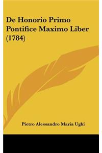 de Honorio Primo Pontifice Maximo Liber (1784)