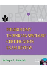 Phlebotomy Technician Specialist: Certification Exam Review (Book Only)