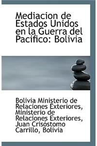 Mediacion de Estados Unidos En La Guerra del Pacifico