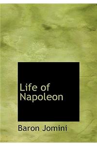 Life of Napoleon