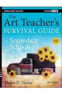 Art Teacher's Survival Guide for Secondary Schools