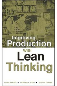 Improving Production with Lean Thinking