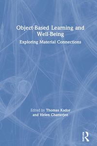 Object-Based Learning and Well-Being