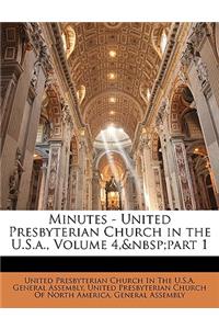 Minutes - United Presbyterian Church in the U.S.a., Volume 4, part 1