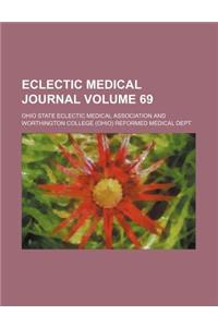Eclectic Medical Journal Volume 69