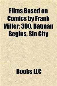 Films Based on Comics by Frank Miller (Study Guide)
