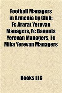 Football Managers in Armenia by Club