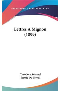 Lettres a Mignon (1899)