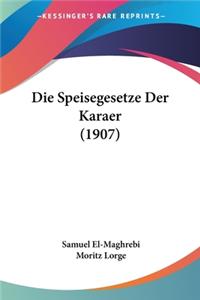 Speisegesetze Der Karaer (1907)