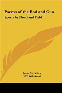 Poems of the Rod and Gun
