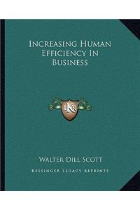 Increasing Human Efficiency in Business