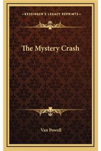 The Mystery Crash