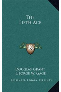 The Fifth Ace
