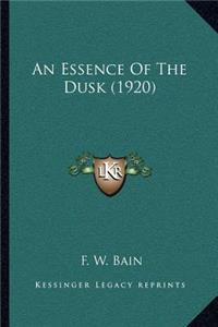 Essence of the Dusk (1920)