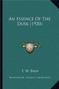 An Essence Of The Dusk (1920)
