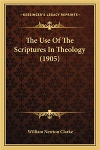 Use of the Scriptures in Theology (1905)