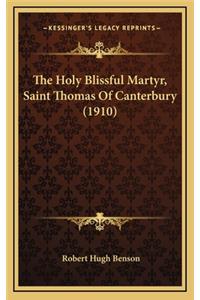 The Holy Blissful Martyr, Saint Thomas of Canterbury (1910)