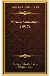 Persian Miniatures (1917)