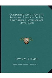 Condensed Guide For The Stanford Revision Of The Binet-Simon Intelligence Tests (1920)