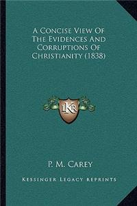 A Concise View Of The Evidences And Corruptions Of Christianity (1838)