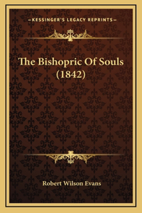 The Bishopric Of Souls (1842)