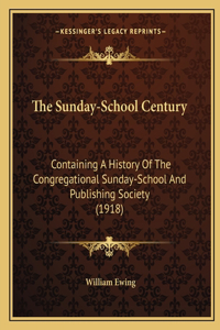 The Sunday-School Century