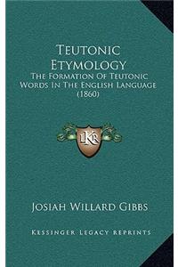 Teutonic Etymology