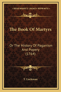 The Book Of Martyrs