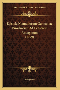 Epistola Nonnullorum Germaniae Parochorum Ad Censorem Anonymum (1799)