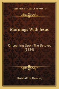 Mornings With Jesus