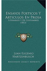 Ensayos Poeticos Y Articulos En Prosa